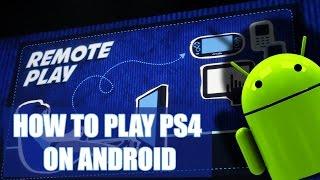 How To Play PS4 Remote Play on Android (Root)