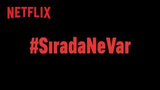 Sırada Ne Var? | 2025 | Netflix