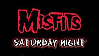 The Misfits - Saturday Night (cover)