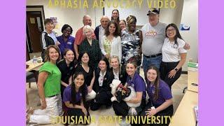 LSU Speech and Hearing Clinic: Aphasia Advocacy Video