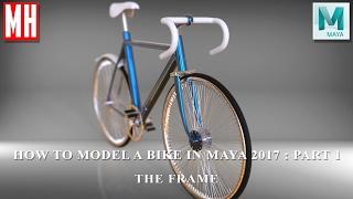 How to model a bike in Maya 2017  : Part 1 of 5 The Frame