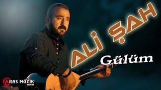 Ali Şah - Gülüm 2020