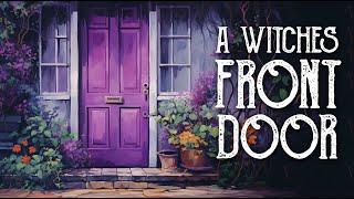 A Witches Front Door - A Witches Home - How I made my front door more Magical - Magical Crafting