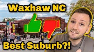 Waxhaw NC Charlotte NC's Best Suburb?!