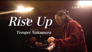 Rise Up - Tempei Nakamura (Official Music Video)