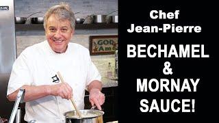 Bechamel and Mornay (Cheese) Sauce | Chef Jean-Pierre