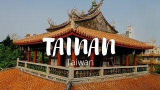 A Historical Guide to Tainan | Taiwan