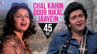 Chal Kahin Door Nikal Jaayein | Doosara Aadmi | Rishi Kapoor, Rakhee, Kishore Kumar, Lata Mangeshkar