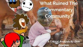 Young Hero Speaks: What Ruined The Commentary Community?