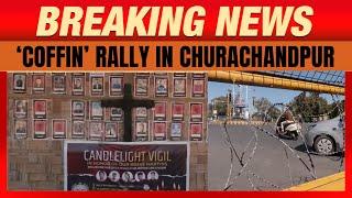 Manipur | LIVE | 'Coffin’ Rally in Churachandpur | Manipur Protest | Churachandpur | News9