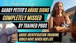 Gabby Petito Obvious Abuse Signs Missed - Abuse Identification Training could have saved her life