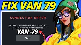 How To Fix Valorant Error Code VAN -79