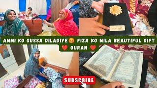 Ammi hogaye hyper  jagdha karne pe utar gaye |Fiza ko mila customize Quran gift | Ghar k 3 funniya