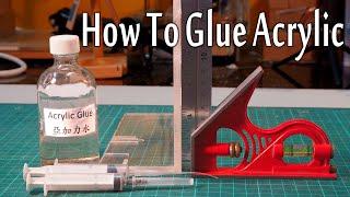 How To Glue Acrylic  亞加力黏合方法