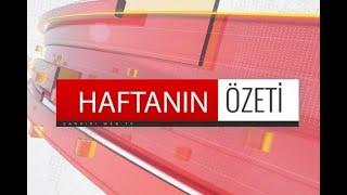 11 EKİM 2024 HAFTANIN ÖZETİ