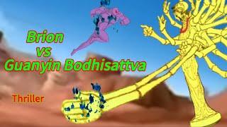 Brion vs Guanyin Bodhisattva