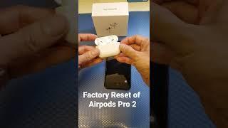 Factory Reset of Earbuds Apple Airpods Pro 2nd Gen