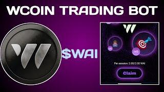 WCOIN New Update WAI Trading Bot | How to Earn WAI