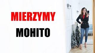 Mierzymy MOHITO - haul zakupowy