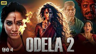 Odela 2 (2025) Hindi Dubbed | Tamannaah Bhatia New Horror Movie | Latest South Indian Thriller Film