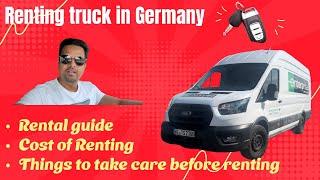 Renting Truck / Transporter in Germany | cost of renting | Licence for driving