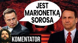 Tak Jest Marionetką Sorosa! Musk Publicznie Oskarża Sikorskiego! Co Wie Szef X? - Analiza Ator