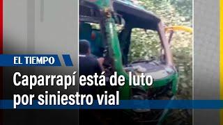 Sigue la conmoción por un accidente de tránsito en Caparrapí, Cundinamarca | El Tiempo