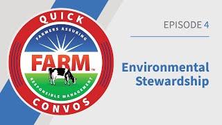 FARM Quick Convos: Environmental Stewardship