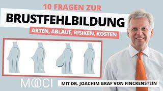 Brustfehlbildung | 10 Fragen zur Brustfehlbildung an Dr. Joachim Graf von Finckenstein | MOOCI