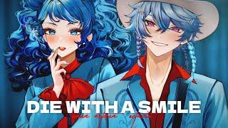 Die With A Smile - Nana Asteria x Octavio Cover