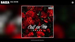 Baeza - Call On Me (Audio)