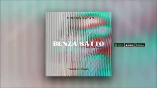 Mikhail Catan - Benza Satto (Voniesu Remix)