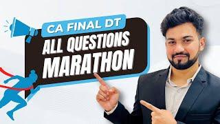 DT ALL Questions Marathon for Nov 24| Your Key to Score Exemption| CA CMA Final DT | Yash Khandelwal