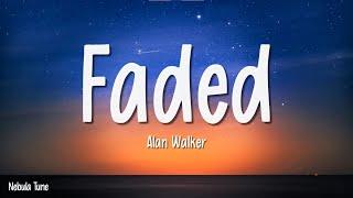 Alan Walker - Faded (Lyrics)