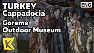 【K】Turkey Travel-Cappadocia[터키 여행-카파도키아]비둘기 골짜기, 괴레메 야외박물관/Goreme Outdoor Museum/Cave Church/Fresco