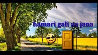 Jab dil na lage dildar hamari gali aa jana ||aditya creation 143||new status 2018