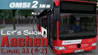 OMSI 2 Addon Aachen Linie 33 Vaals → Fuchserde (1/2) Citaro Facelift  Let's Show OMSI 2