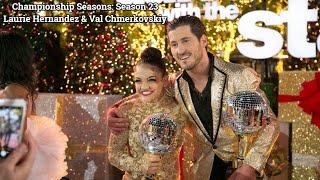 Championship Seasons: Season 23 Laurie Hernandez & Val Chmerkovskiy