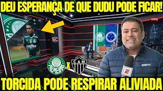 "ESPERANÇA RENOVADA: FIEL DO PALMEIRAS TORCE PELA PERMANÊNCIA DUDU E PODE CONTINUAR CASO NÃO ASSINE