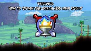 How to Summon and Beat the Torch God Mini Event in Terraria! | 1.4.1 Tutorial (Super Easy)