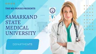 Samarkand State Medical University I Departments I MD House