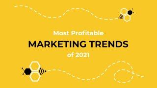 The Most Profitable Marketing Trends of 2021 (5-Minute Marketing with Clairant)