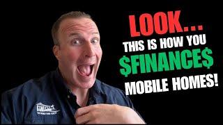 You CAN Finance A Mobile Home But......