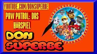 PAW PATROL HÖRSPIEL FOLGE 25: Der Ölteppich (Gewidmet allen 20.000 Abonnenten meines Kanals! DANKE!)