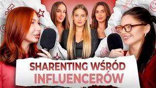 SHARENTING WŚRÓD INFLUENCERÓW. CZY BĘDZIEMY POKAZYWAĆ SWOJE DZIECI W INTERNECIE?