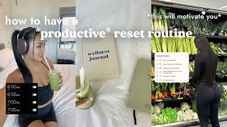 *intense* reset routine: how to get your life together & increase productivity for the week!