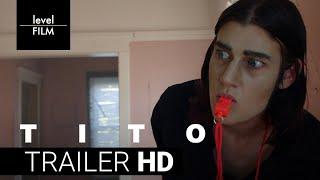 TITO | Official Trailer