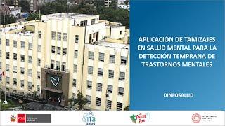 APLICACIÓN DE TAMIZAJES EN SALUD MENTAL PARA LA DETECCIÓN TEMPRANA DE TRASTORNOS MENTALES Y PROBLEMA