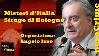 STRAGE DI BOLOGNA deposizione di Angelo Izzo del 25 11 1987