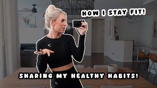 HEALTHY HABITS TO STAY FIT AS A MOM + day in my life / Caitlyn Neier